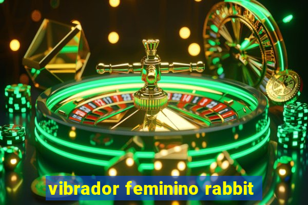 vibrador feminino rabbit